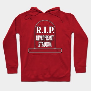 R.I.P. Riverfront Stadium Hoodie